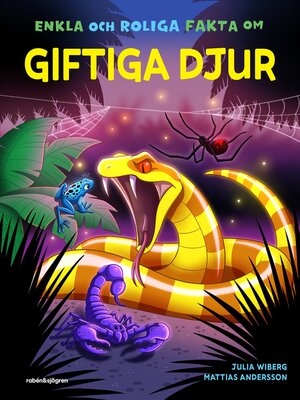 cover image of Enkla och roliga fakta om giftiga djur